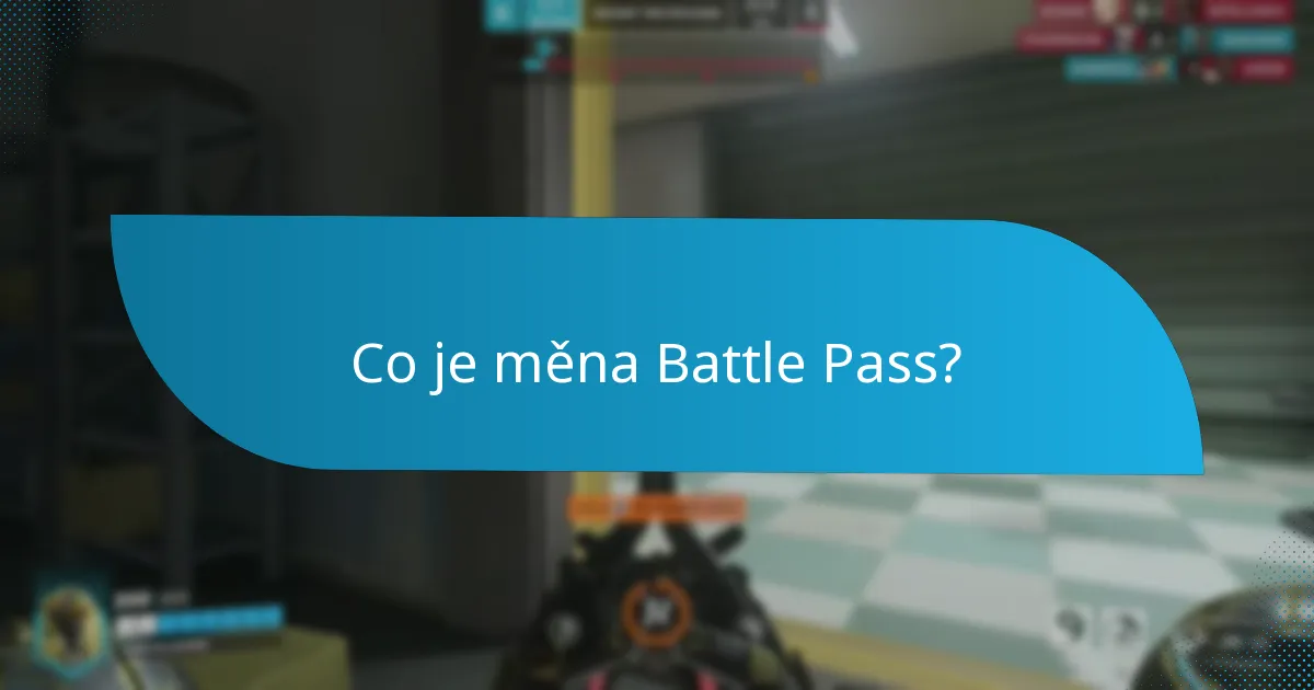 Kolik stojí Battle Pass?