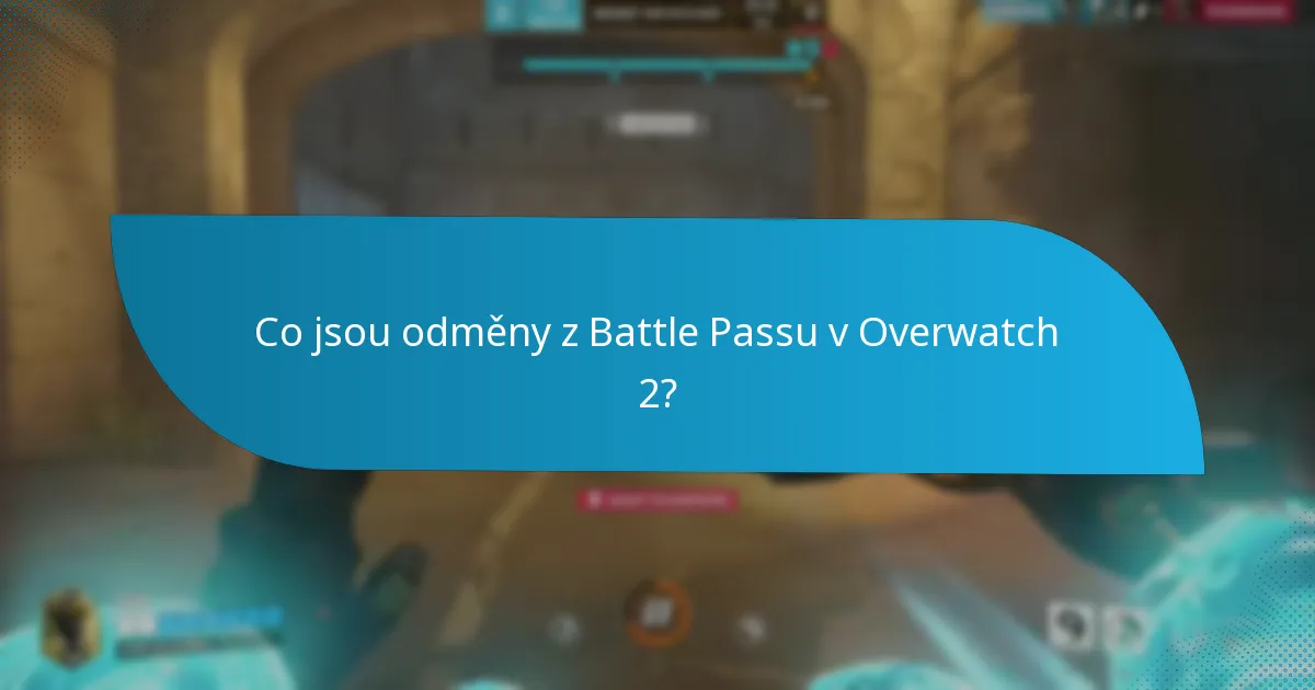 Jak uplatnit odměny z Battle Passu v Overwatch 2?