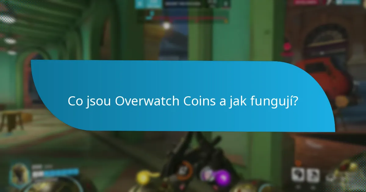 Jak mohu zobrazit historii transakcí svých Overwatch Coins?