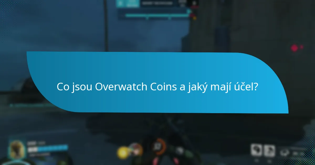 Jak mohou hráči vydělávat Overwatch Coins?