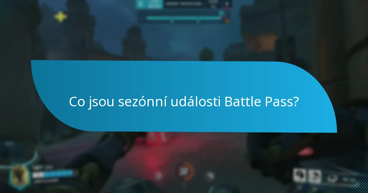 Co jsou exkluzivní události Battle Pass?