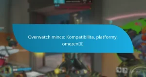 Overwatch mince: Kompatibilita, platformy, omezení