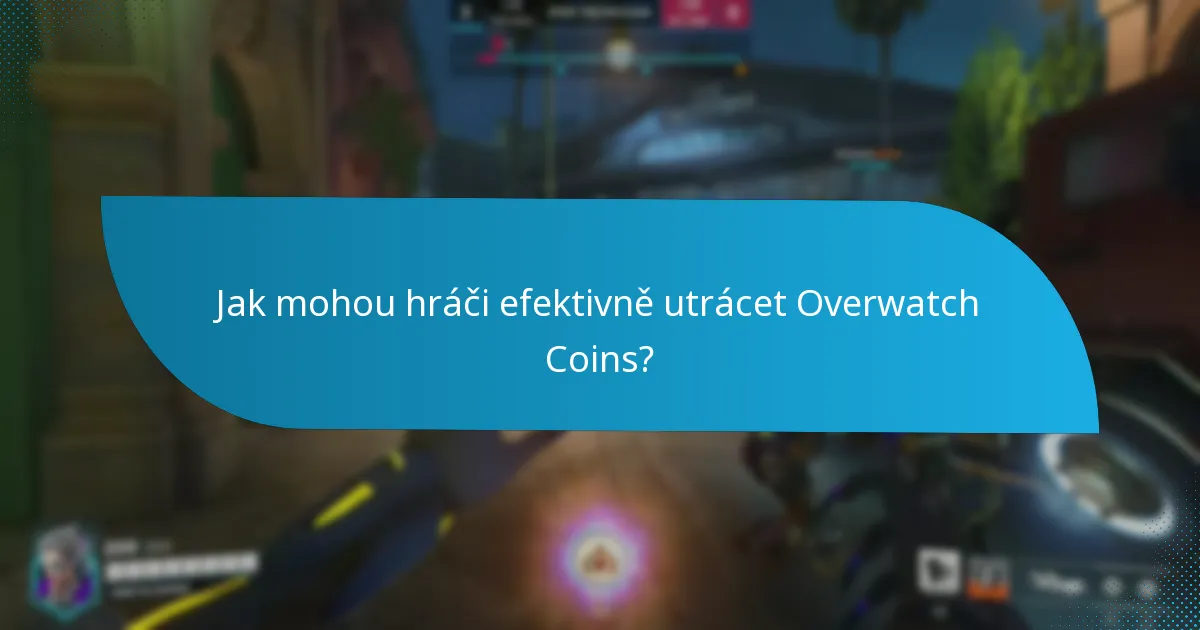 Jaké jsou možnosti nákupu Overwatch Coins?