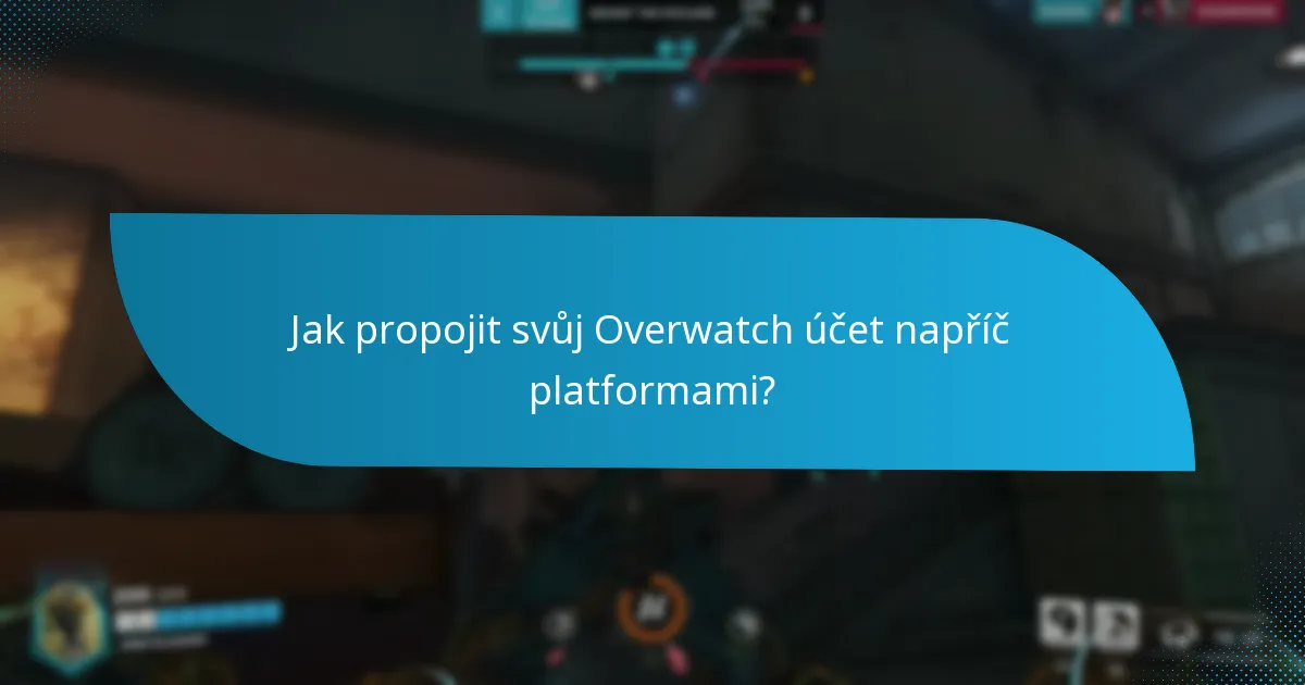 Jaký je ověřovací proces pro Overwatch účty?