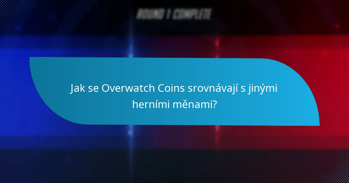 Jak mohou hráči zakoupit Overwatch Coins?