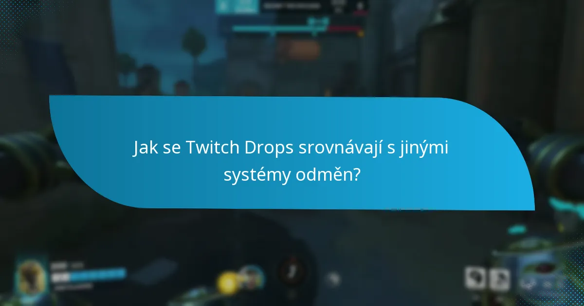 Jaké exkluzivní předměty mohu získat prostřednictvím Twitch Drops?