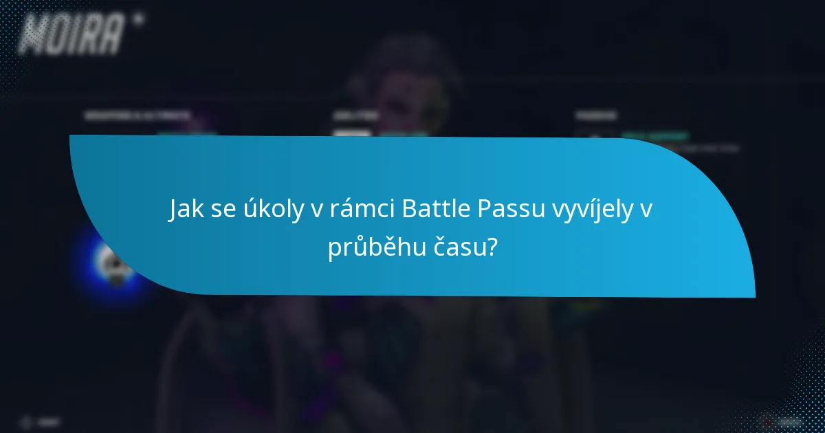 Jak se úkoly v rámci Battle Passu vyvíjely v průběhu času?
