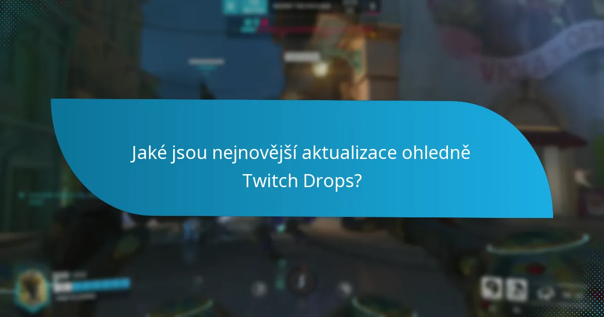 Jak se odměny Twitch Drops srovnávají napříč různými událostmi?