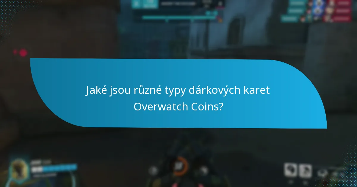 Jak se dárkové karty Overwatch Coins srovnávají s jinými metodami nákupu?