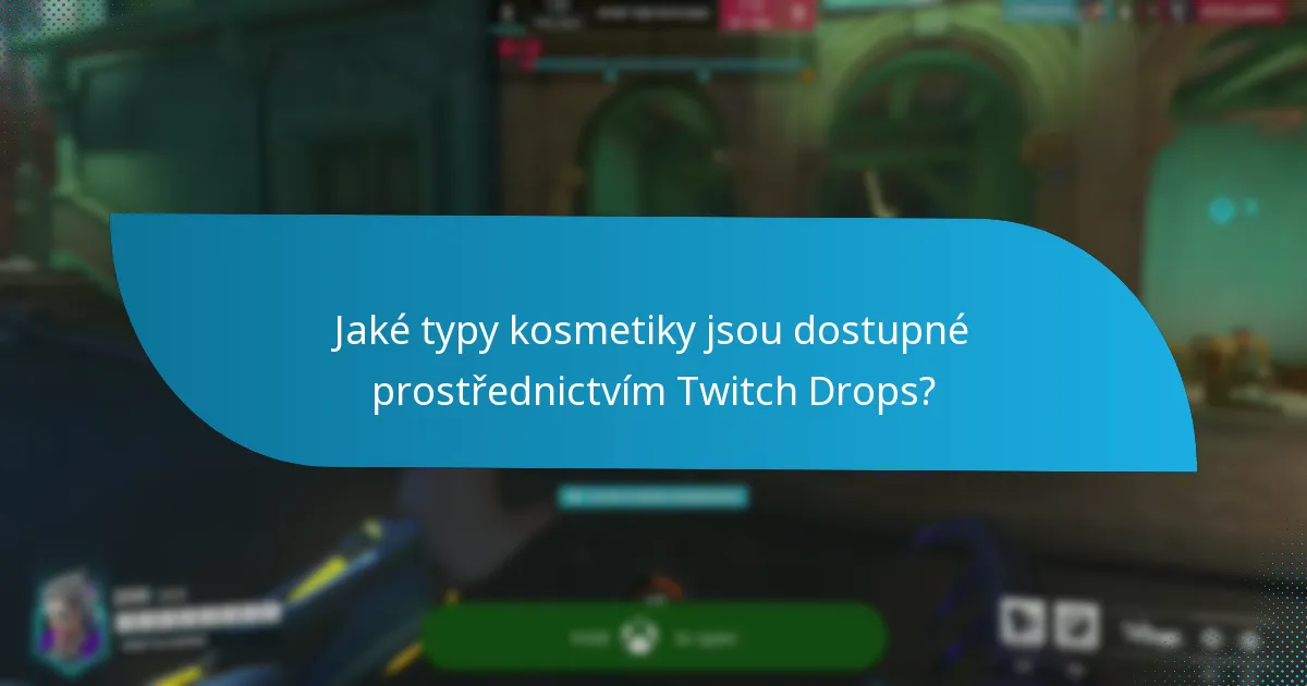 Kdy jsou naplánovány akce Twitch Drops?